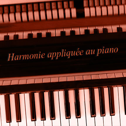 Harmonie Appliquée au Piano